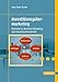 Investitionsgütermarketing: Business-to-Business-Marketing von Industrieunternehmen by 
