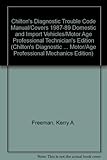 Image de Chilton's Diagnostic Trouble Code Manual/Covers 1987-89 Domestic and Import Vehicles/Motor Age Professional Technician's Edition (Chilton's Diagnostic