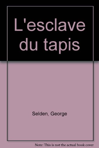 Esclave du tapis (l')