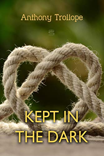 Kept in the Dark (Timeless Classic) (English Edition)