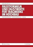 Image de Faustformeln und Faustwerte für Tragwerke im Hochbau: Geschossbauten, Konstruktionen, Hal