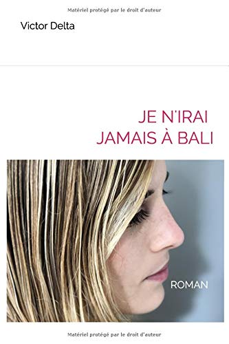Recherche et téléchargement gratuits de livres MOBI Je n'irai jamais à Bali MOBI 
