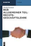 Image de BGB Allgemeiner Teil: Rechtsgeschäftslehre (De Gruyter Studium)
