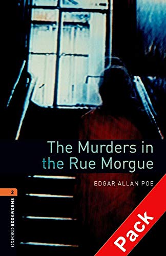 Oxford Bookworms 2 The Murders in the Rue Morgue CD Pack