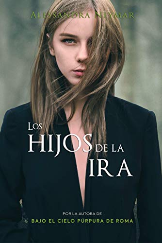 Los hijos de la ira: Trilogía Los Hijos del Caos