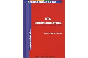 BTS Communication. 5 cas corrigés en détail.