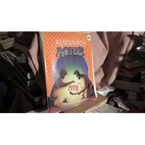 Almanach Actuel 1978. 1978. Broché. 328 pages. Couverture légèrement défraîchie. (Almanach)