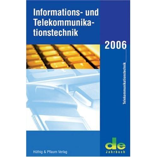 [PDF] Download de Jahrbuch 2006. Informations- und Telekommunikationstechnik. Mit de-Zeitplaner 2006 Kostenlos
