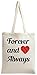 Produktbild Forever And Always Tote Bag