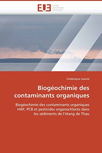 Biogéochimie des contaminants organiques en ligne Biogéochimie des contaminants organiques en ligne