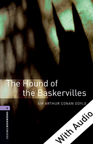 The Hound of the BaskervillesWith Audio Level 4 Oxford Bookworms Library (English Edition)