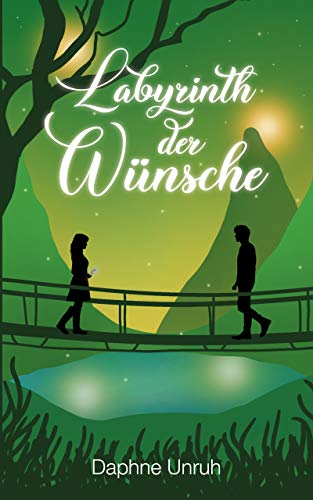 Labyrinth der Wünsche (Wünschewelt 2)