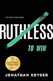 You Don't Have to Be Ruthless to Win: The Art of Badass Selfless Service (English Edition) by 