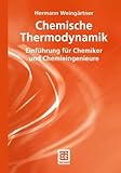 Image de Chemische Thermodynamik: Einführung für Chemiker und Chemieingenieure (Studienbücher Chemie) (Ger