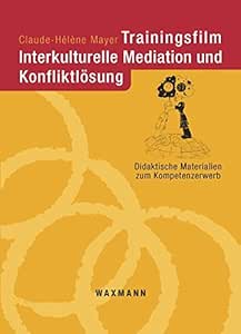 Trainingsfilm Interkulturelle Mediation Und Konfliktlosung Dvd Amazon De Mayer Claude Helene Dvd Blu Ray
