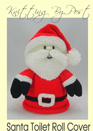 Knitting Pattern Santa Toilet Roll Cover. Knitters A5 UK Noel Father Christmas Leaflet. Knit Cute Handmade Xmas Gifts. Festive & Fun. Quick & Easy Beginner Yuletide Soft Toy Knits