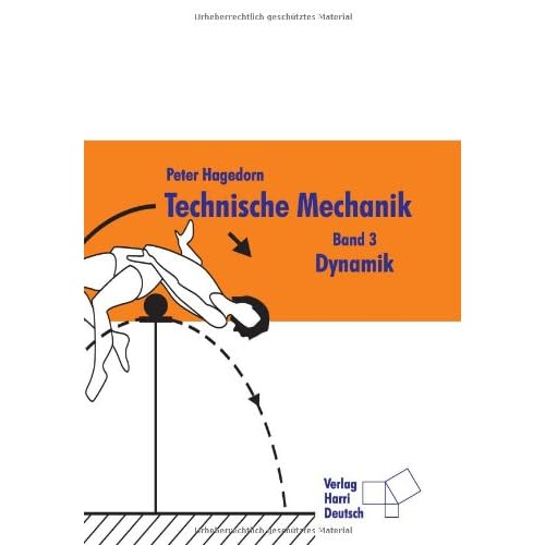 [PDF] Download Technische Mechanik: Technische Mechanik 3. Dynamik: Bd 3 Kostenlos