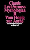 Image de Mythologica II: Vom Honig zur Asche (suhrkamp taschenbuch wissenschaft)