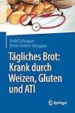 Image de Tägliches Brot: Krank durch Weizen, Gluten und ATI
