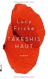 Cover zum Buch Takeshis Haut