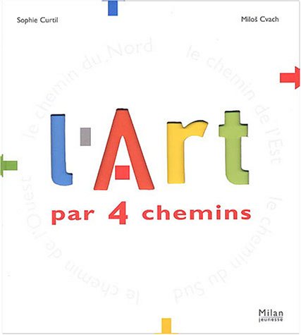 couverture de : L'art par 4 chemins