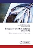 Image de Selectivity and fish catches of gillnets: Gillnet fishing in Stratum VII of Lake Volta