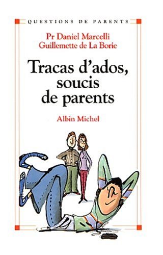 couverture de : Tracas d'ados, soucis de parents