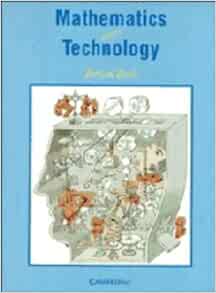 Mathematics Meets Technology: Amazon.co.uk: Bolt, Brian: 9780521376921 ...