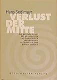 Image de Verlust der Mitte: Die bildende Kunst des 19. und 20. Jahrhunderts als Symptom und Symbol