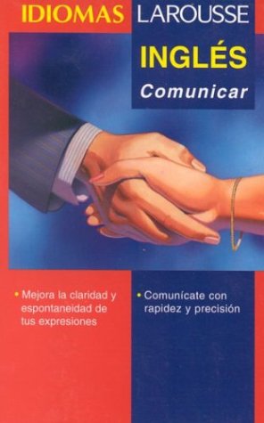 Idiomas Larousse Ingles Comunicar Pdf Download Vincentevibiu