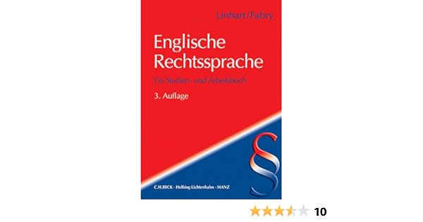 Englische Rechtssprache Ein Studien Und Arbeitsbuch Rechtssprache Des Auslands Amazon De Linhart Karin Fabry Roger Bucher