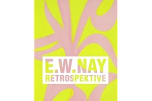 Ernst Wilhelm Nay. Retrospektive: Katalog zur Ausstellung in der Hamburger Kunsthalle 2022, Museum Wiesbaden, MKM Museum Küppersmühle für Moderne Kunst, Duisburg, 2022/23