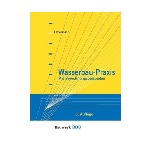 [PDF] Download Wasserbau-Praxis: Mit Berechnungsbeispielen Kostenlos