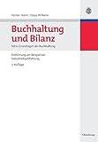 Image de Buchhaltung und Bilanz: Grundlagen der Buchhaltung: Einführung am Beispiel der Industriebuchführun