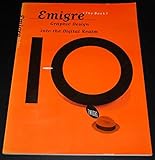 Emigre: Graphic Design into the Digital Realm by