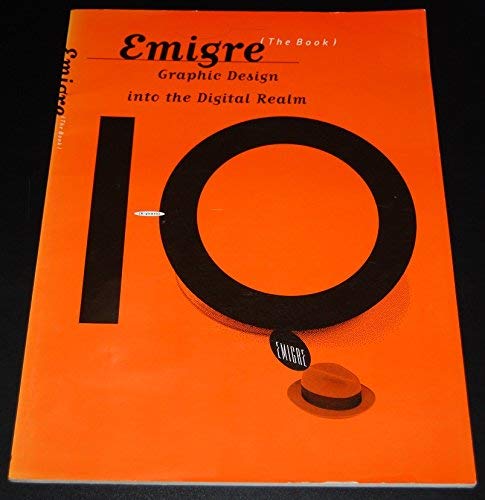 Emigre: Graphic Design into the Digital Realm