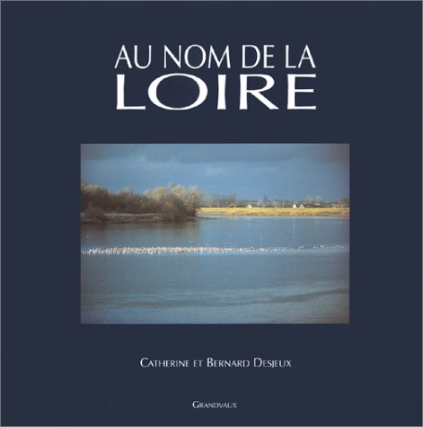 Download Au nom de la Loire Download Au nom de la Loire