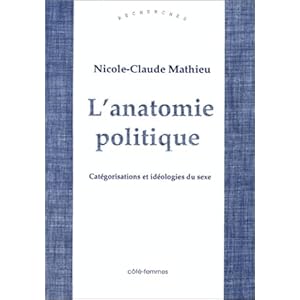 L'Anatomie politique : catégorisations et idéologies du sexe Livre en Ligne L'Anatomie politique : catégorisations et idéologies du sexe Livre en Ligne - Telecharger Ebook