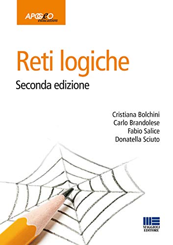 Reti logiche Reti logiche