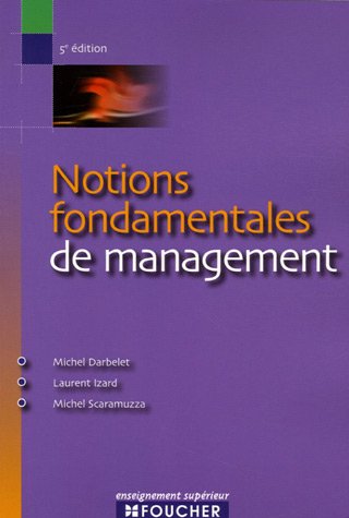 Notions fondamentales de management Notions fondamentales de management