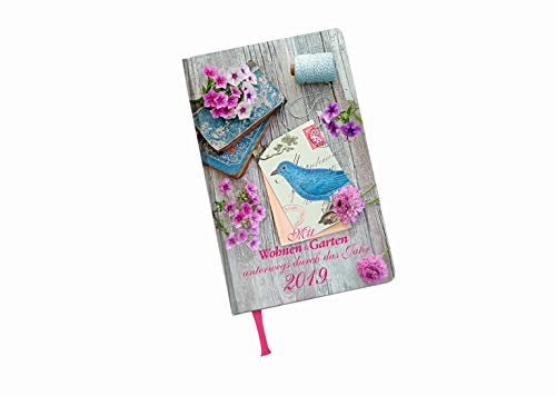 Preisvergleich Produktbild Mit Wohnen und Garten Kalender unterwegs durch das Jahr 2019