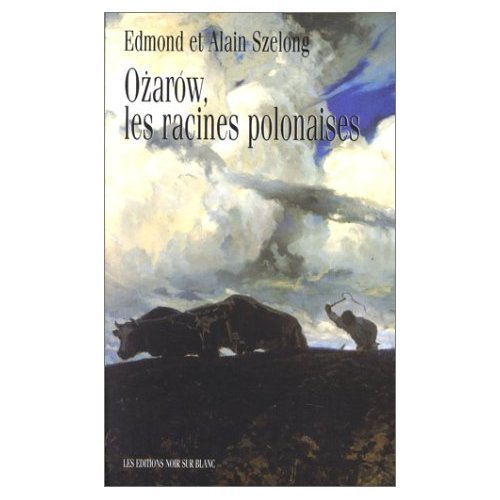 Ozarow, les racines polonaises francais