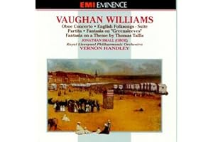Vaughan Williams: Oboe Concerto, Fantasia Tallis, Suite Greensleeves, Partita