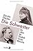 Die Schwester: Das Leben der Elisabeth Förster-Nietzsche by