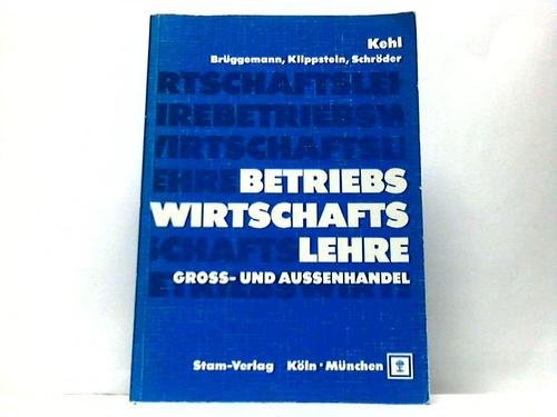 Betriebswirtschaftslehre Groß- und Außenhandel