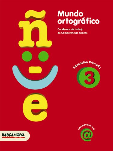 Mundo ortográfico 3 (materials educatius - material complementari primària - cuadernos de lengua castellana) - 978844892