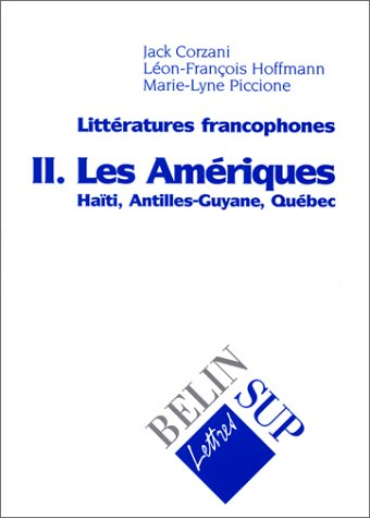 Les  Amériques : Haïti, Antilles-Guyane, Québec