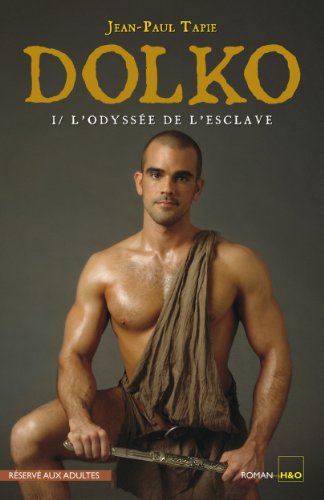 Télécharger Dolko - L'odyssée de l'esclave PDF