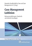 Image de Case Management Leitlinien - Rahmenempfehlungen, Standards und ethische Grundlagen (Case Management
