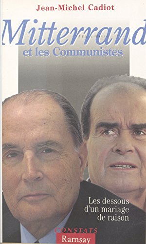 Download Mitterrand et les communistes : les dessous d'un mariage de raison Download Mitterrand et les communistes : les dessous d'un mariage de raison